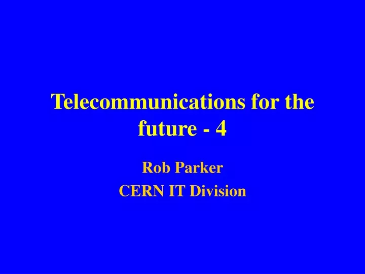 telecommunications for the future 4