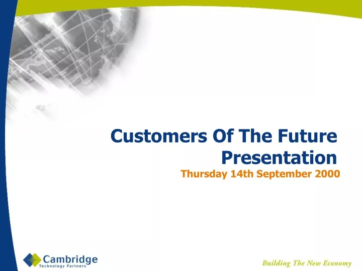 customers of the future presentation