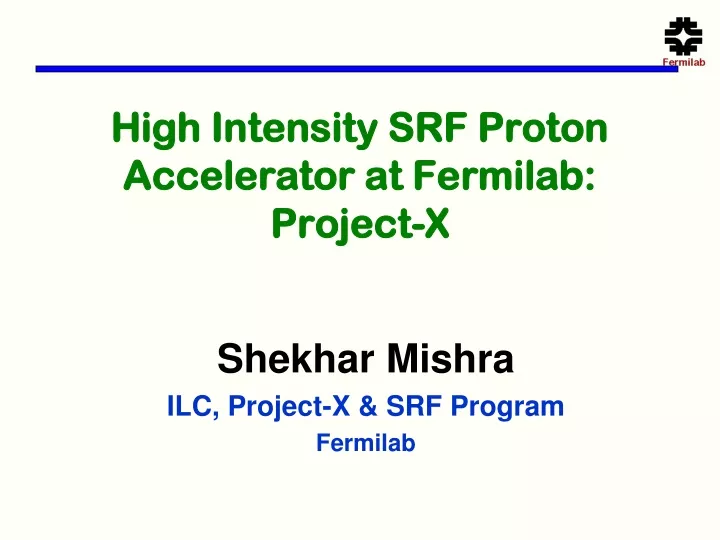 high intensity srf proton accelerator at fermilab project x