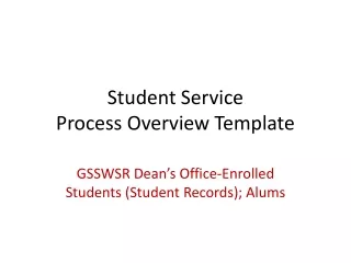 Student Service Process Overview Template