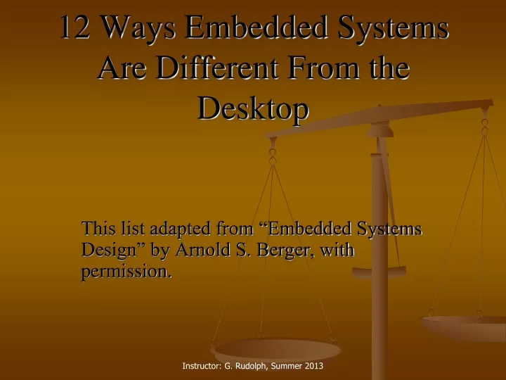 12 ways embedded systems are different from the desktop