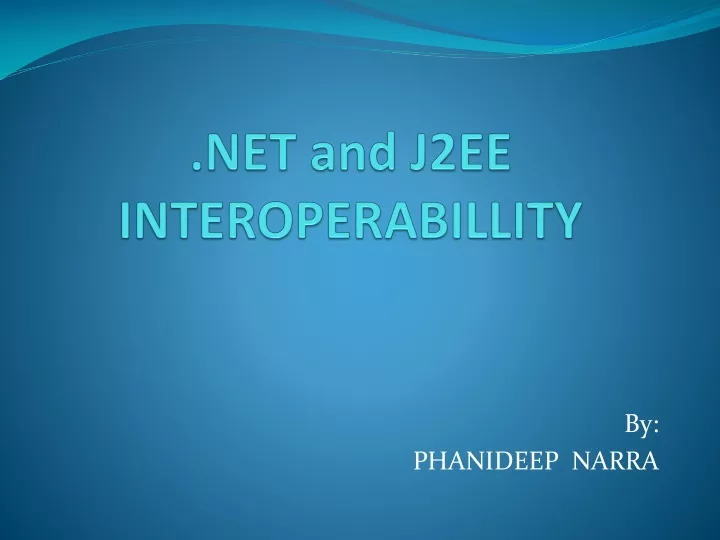 net and j2ee interoperabillity