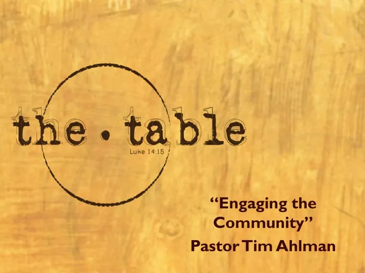 engaging the community pastor tim ahlman
