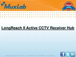 LongReach II Active CCTV Receiver Hub