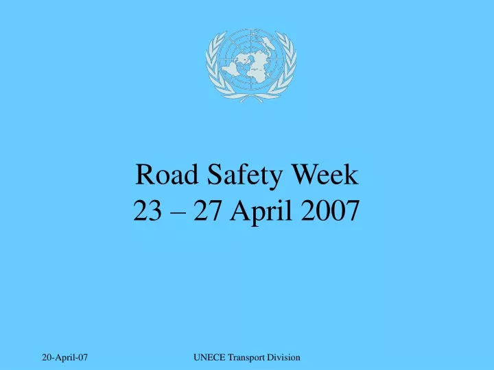 road safety week 23 27 april 2007