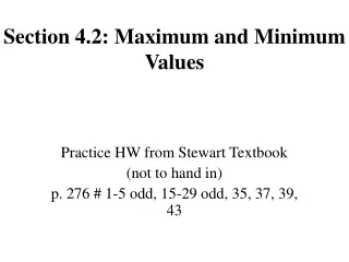Section 4.2: Maximum and Minimum Values