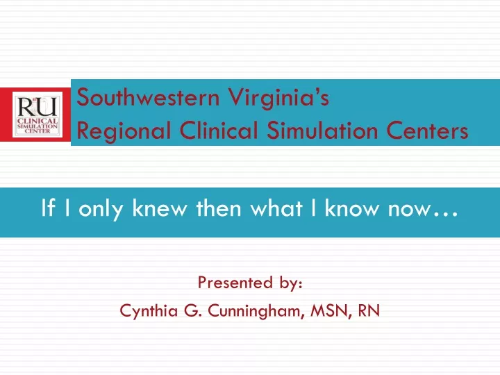 southwestern virginia s regional clinical simulation centers