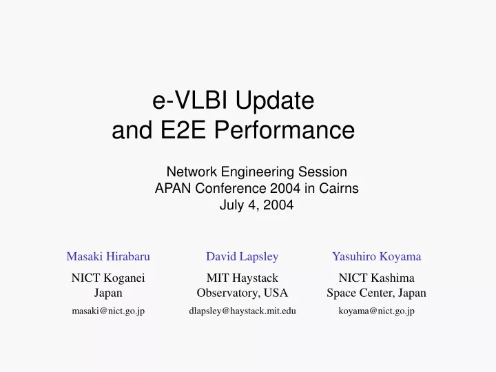 e vlbi update and e2e performance