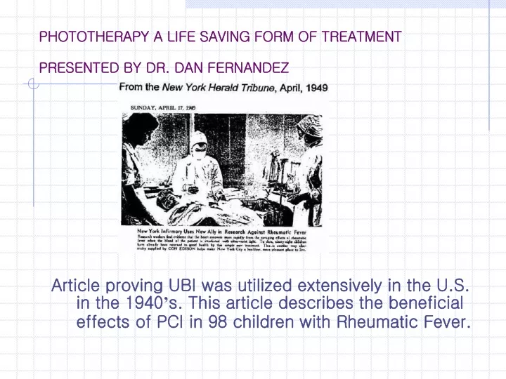 phototherapy a life saving form of treatment presented by dr dan fernandez