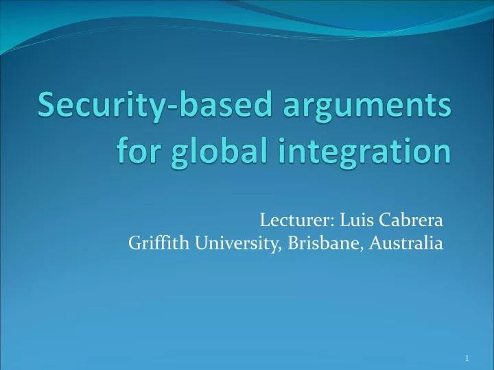 security based arguments for global integration