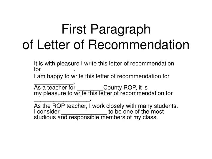first paragraph of letter of recommendation