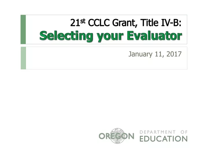 21 st cclc grant title iv b selecting your evaluator