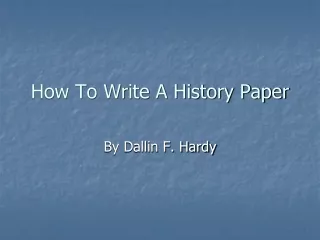 How To Write A History Paper