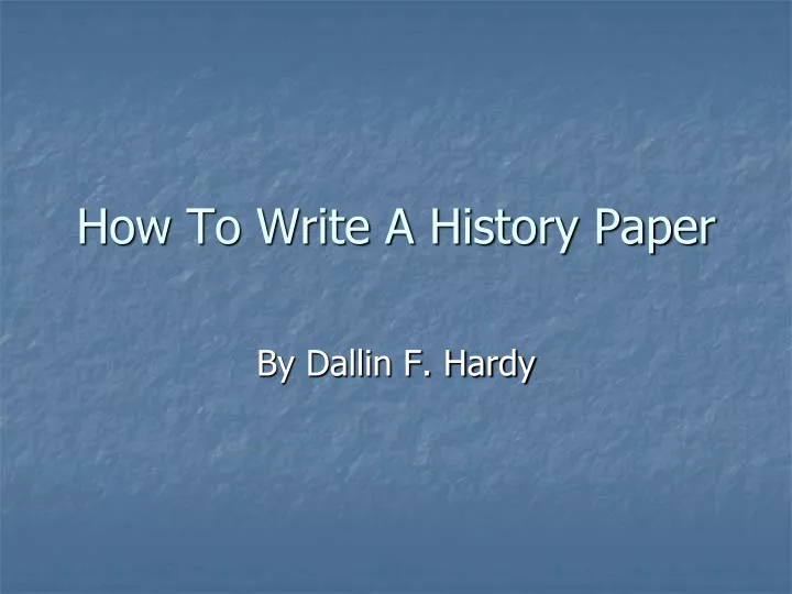 how to write a history paper
