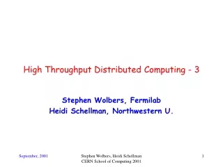 High Throughput Distributed Computing - 3