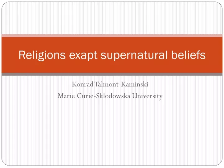 religions exapt supernatural beliefs