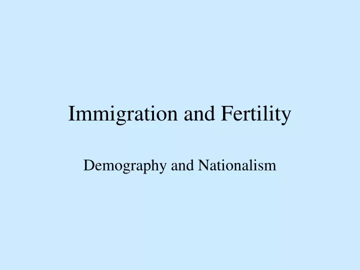 immigration and fertility