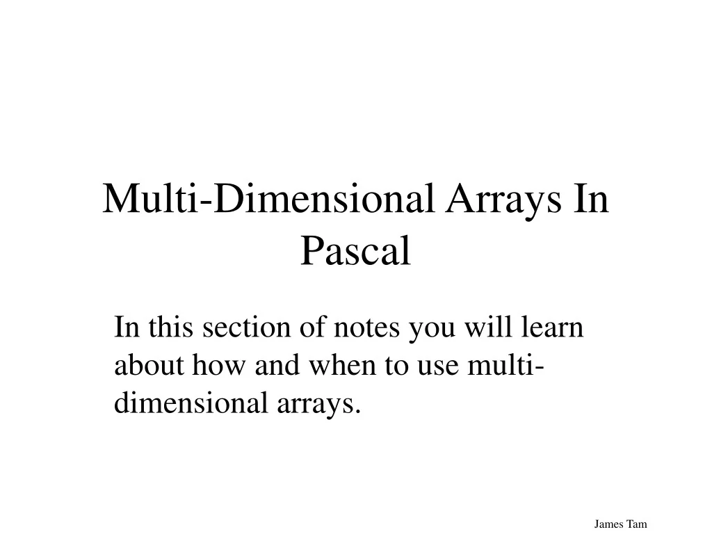 PPT - Multi-Dimensional Arrays in Pascal PowerPoint Presentation, free ...