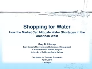Shopping for Water How the Market Can Mitigate Water Shortages in the American West