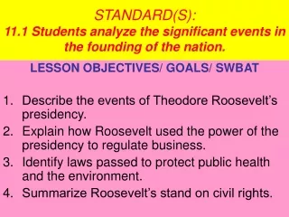 STANDARD(S):  11.1 Students analyze the significant events in the founding of the nation.