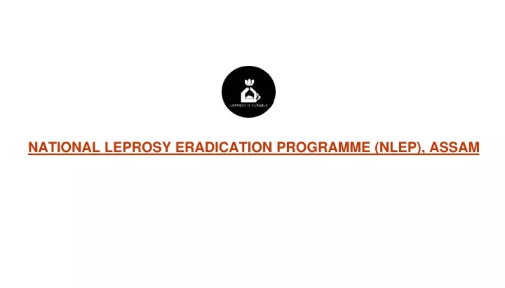 national leprosy eradication programme nlep assam