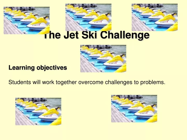 the jet ski challenge