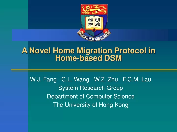 a novel home migration protocol in home based dsm