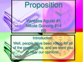Proposition  Vanessa Aguiar #1  Nikole Gonong #14 6B