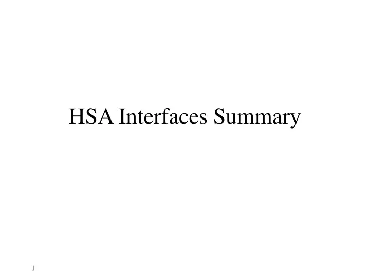 hsa interfaces summary