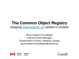 The Common Object Registry Keeping  statcan  visitors in context