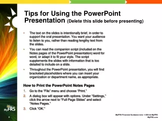Tips for Using the PowerPoint Presentation  (Delete this slide before presenting)