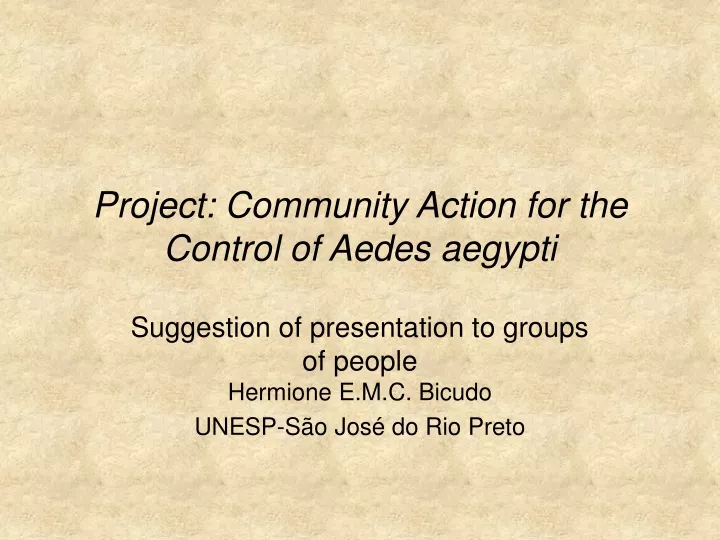 project community action for the control of aedes aegypti