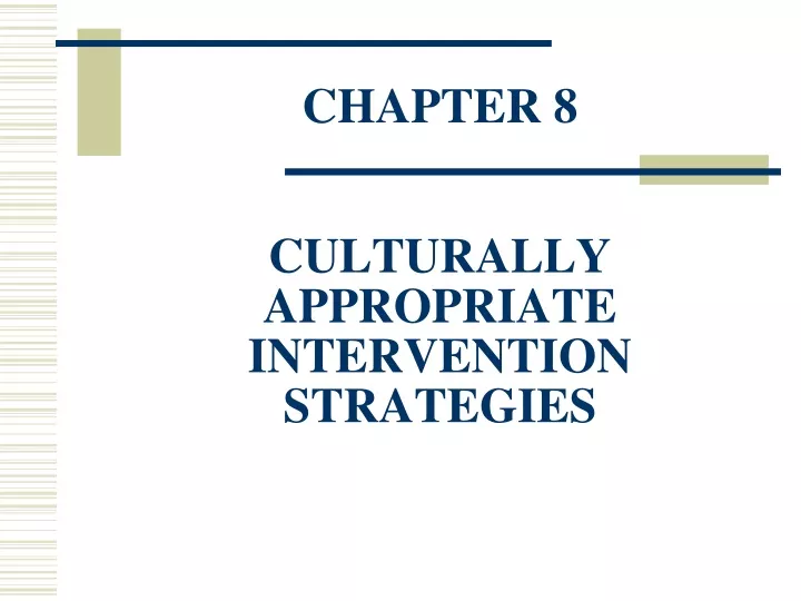 chapter 8 culturally appropriate intervention strategies