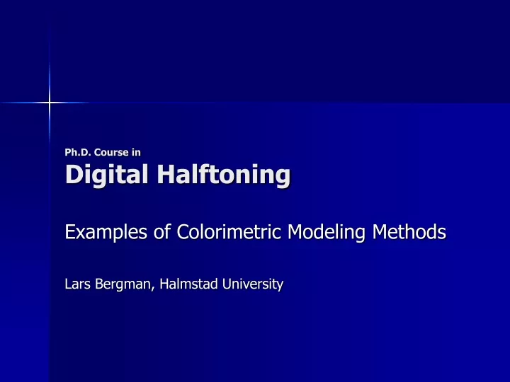 ph d course in digital halftoning