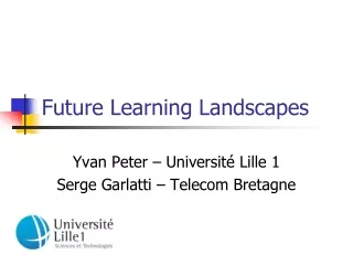 Future Learning Landscapes