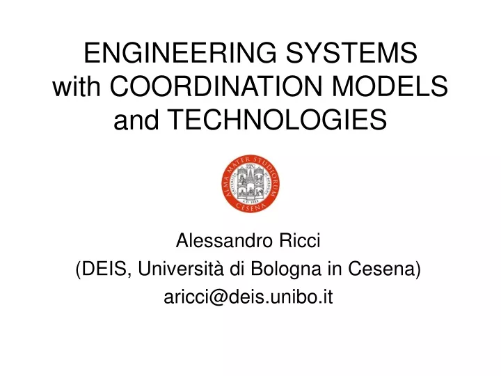 engineering systems with coordination models and technologies