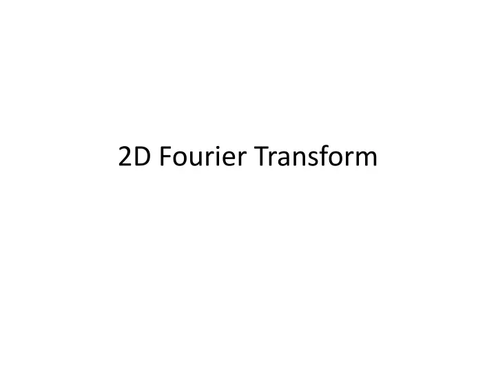 2d fourier transform