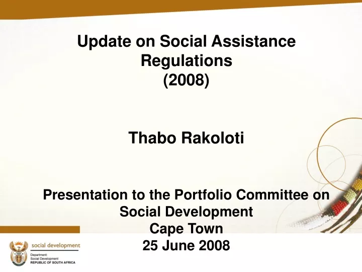 update on social assistance regulations 2008