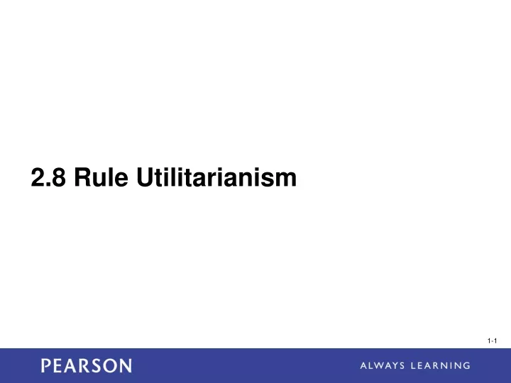2 8 rule utilitarianism