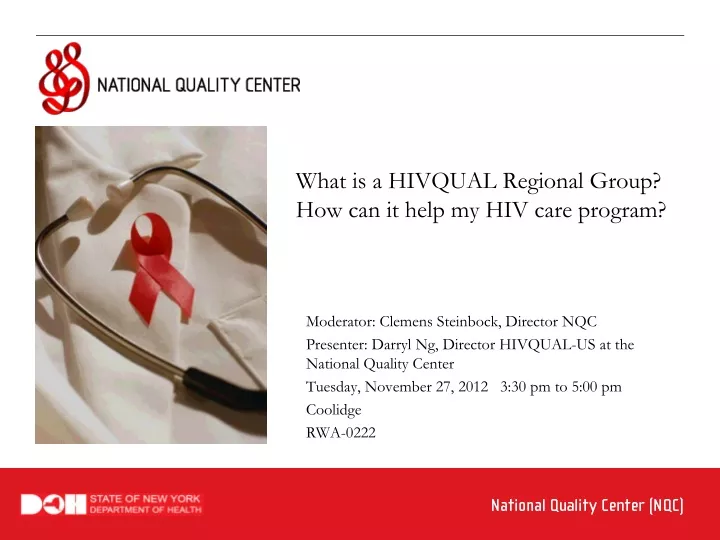 what is a hivqual regional group how can it help my hiv care program