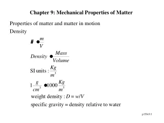 Chapter 9: Mechanical Properties of Matter