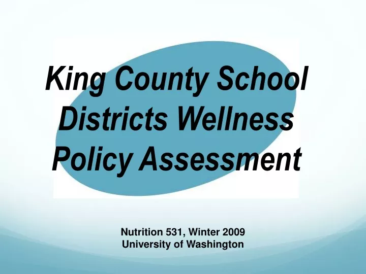 king county school districts wellness policy