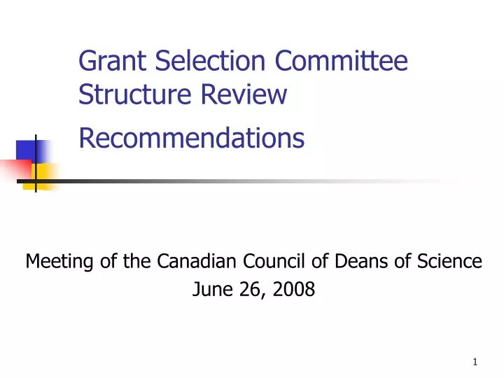 grant selection committee structure review recommendations