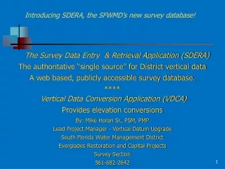 The Survey Data Entry   &amp; Retrieval  Application (SDERA)