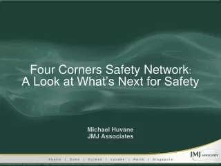Four Corners Safety Network : A Look at What’s Next for Safety