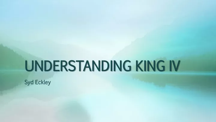 understanding king iv