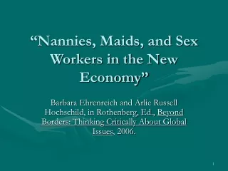 “Nannies, Maids, and Sex Workers in the New Economy”