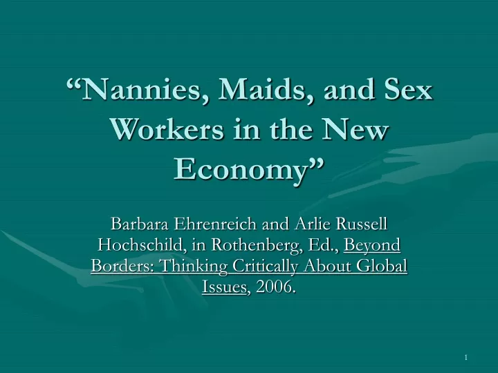 nannies maids and sex workers in the new economy