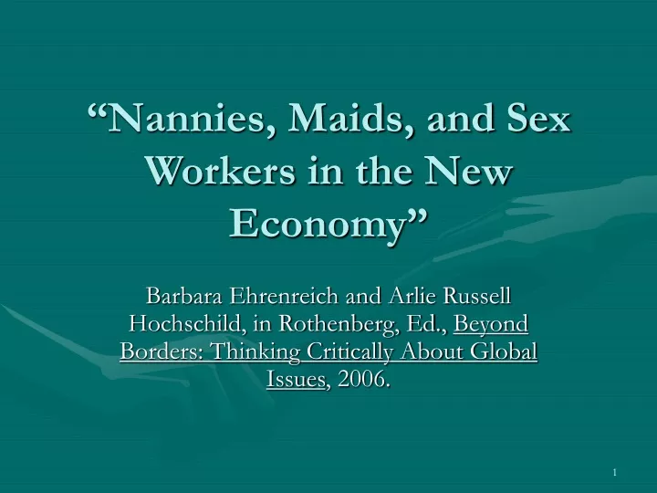 Ppt “nannies Maids And Sex Workers In The New Economy” Powerpoint Presentation Id9570105