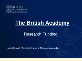 Research Funding Jack Caswell (Assistant Head of Research Awards)